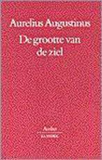 Grootte Van De Ziel 9789026314100 Aurelius Augustinus, Boeken, Verzenden, Zo goed als nieuw, Aurelius Augustinus