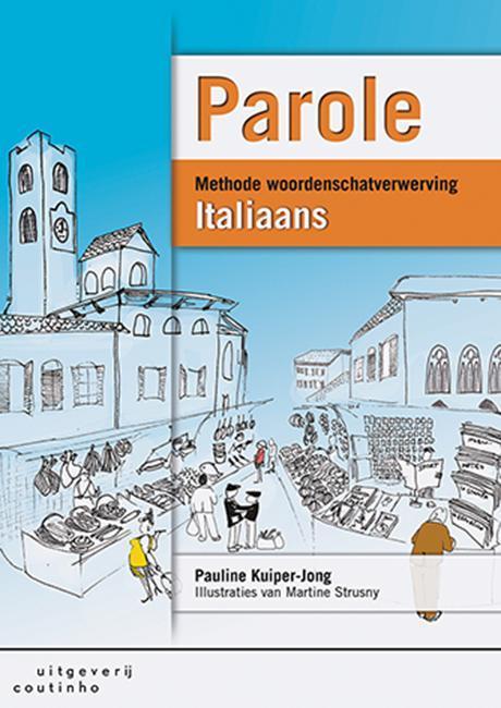 Parole / Italiaans 9789046904381 Pauline Kuiper-Jong, Boeken, Overige Boeken, Gelezen, Verzenden