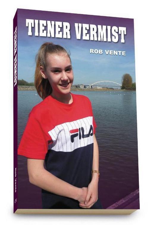 Tiener vermist 9789491354731 Rob Vente, Boeken, Thrillers, Zo goed als nieuw, Verzenden
