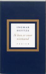 Ik ben er voor niemand 9789057593857 I. Heytze, Verzenden, Gelezen, I. Heytze