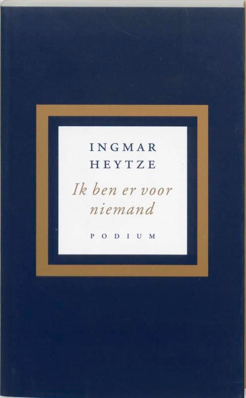 Ik ben er voor niemand 9789057593857 I. Heytze, Boeken, Literatuur, Gelezen, Verzenden