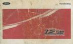 1969 Ford Taunus 12M Instructieboekje Nederlands, Auto diversen, Handleidingen en Instructieboekjes, Verzenden