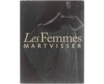 Les Femmes - Mart Visser - Les Femmes - Mart Visser, Boeken, Ophalen of Verzenden, Nieuw