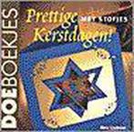 Prettige kerstdagen! met stofjes / Doeboekjes 9789038414744, Verzenden, Zo goed als nieuw, M. Cozijnsen