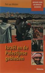 Israël en de Palestijnse gebieden 9789021141435, Boeken, Verzenden, Gelezen, Piet van Midden