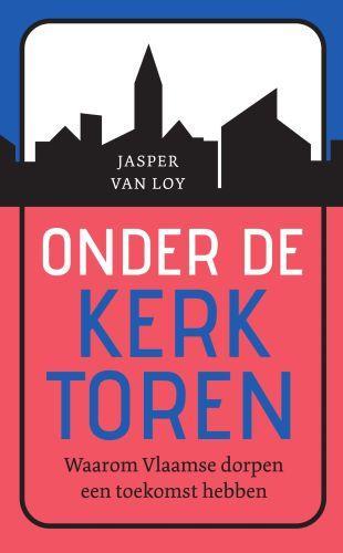 Onder de kerktoren 9789002269349 Jasper Van Loy, Boeken, Wetenschap, Zo goed als nieuw, Verzenden