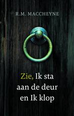 Zie, Ik sta aan de deur en ik klop 9789088653636, Boeken, Verzenden, Gelezen, Robert Murray MacCheyne