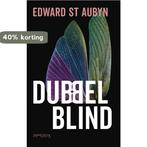 Dubbelblind 9789044647099 Edward St Aubyn, Verzenden, Gelezen, Edward St Aubyn