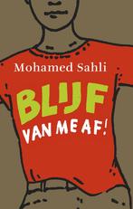 Blijf van me af! 9789048854875 Mohamed Sahli, Verzenden, Gelezen, Mohamed Sahli