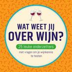 Wat weet jij over Wijn 9789043827416, Boeken, Verzenden, Gelezen