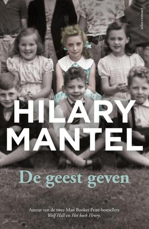 De geest geven 9789025447953 Hilary Mantel, Boeken, Romans, Zo goed als nieuw, Verzenden