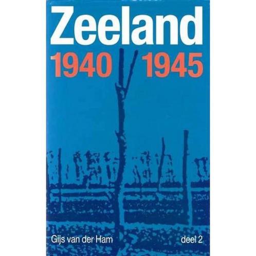 Zeeland 1940 1945 Dl 2 Geb 9789066302167 G. van der Ham, Boeken, Oorlog en Militair, Gelezen, Verzenden