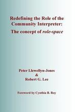 Redefining the Role of the Community Interpret 9780992993603, Boeken, Verzenden, Zo goed als nieuw