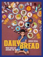 9781576879115 Daily Bread Gregg Segal, Boeken, Verzenden, Nieuw, Gregg Segal