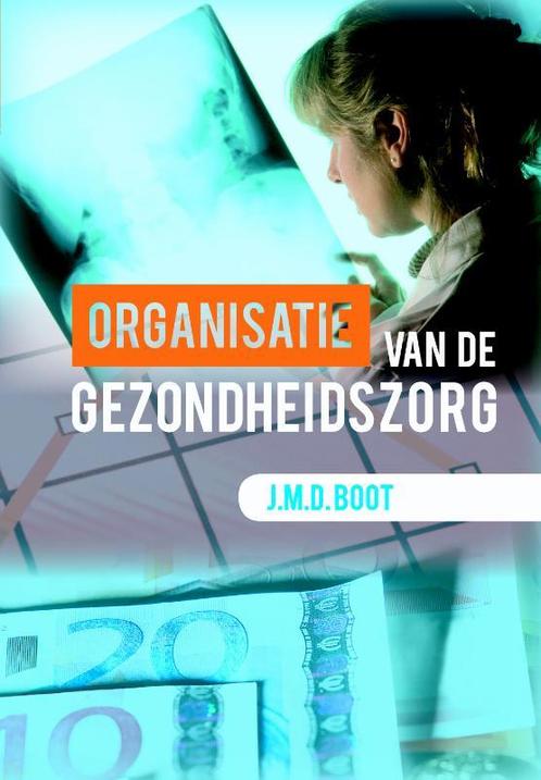 Organisatie van de gezondheidszorg 9789023255956 J.M.D. Boot, Boeken, Wetenschap, Gelezen, Verzenden