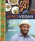 Afro-Vegan 9781607745310 Bryant Terry, Verzenden, Zo goed als nieuw, Bryant Terry