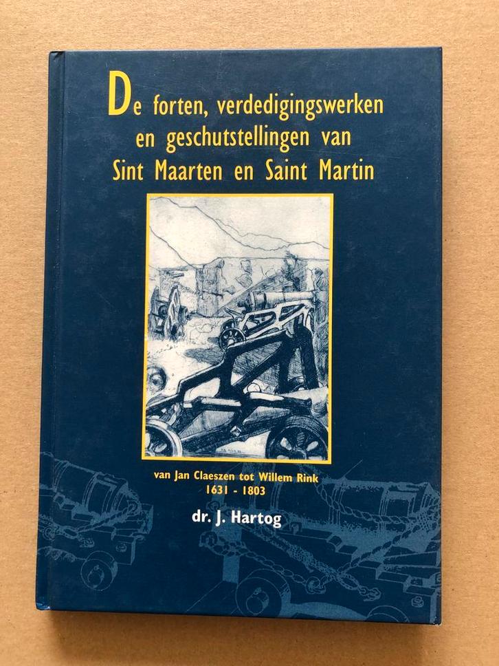 Sint Maarten / Saint Martin - Forten -  Verdedigingswerken, Verzamelen, Militaria | Algemeen, Boek of Tijdschrift, Ophalen of Verzenden