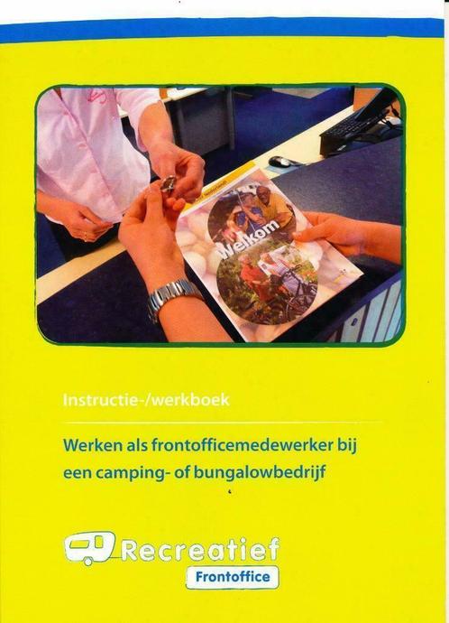 Recreatief frontoffice camping/bungalow isbn 9789037211023, Boeken, Studieboeken en Cursussen, Zo goed als nieuw, MBO, Ophalen of Verzenden