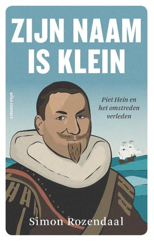 Zijn naam is klein 9789045038780 Simon Rozendaal, Boeken, Geschiedenis | Wereld, Gelezen, Verzenden