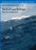 De golf van Biskaje / Wereldzeilers bibliotheek, Verzenden, Gelezen, Ben Hoekendijk