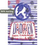Dromen 9789000347247 Sara Zonneveldt, Boeken, Kinderboeken | Jeugd | 13 jaar en ouder, Verzenden, Gelezen, Sara Zonneveldt