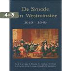 Synode van westminster 9789033116704 W. Van T Spijker, Verzenden, Zo goed als nieuw, W. Van 'T Spijker