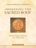 Awakening the Sacred Body: Tibetan Yogas of Breath and, Boeken, Verzenden, Nieuw