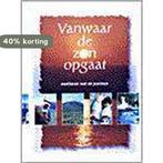 Vanwaar de zon opgaat 9789033812958 A.F. Troost, Verzenden, Zo goed als nieuw, A.F. Troost