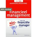 Financieel management voor de niet-financiële manager /, Verzenden, Zo goed als nieuw, Gijs Hiltermann