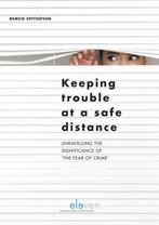 Keeping trouble at a safe distance 9789462367838, Verzenden, Gelezen, Remco Spithoven