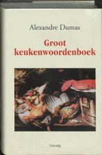 Groot keukenwoordenboek 9789058480583 Alexandre Dumas, Boeken, Verzenden, Gelezen, Alexandre Dumas