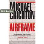 Airframe 9780099556312 Michael Crichton, Verzenden, Gelezen, Michael Crichton