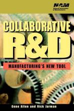 Collaborative R&D 9780471319948 Gene Allen, Verzenden, Gelezen, Gene Allen