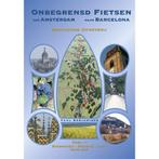 Onbegrensd fietsen van Amsterdam naar Barcelona / 1, Boeken, Reisgidsen, Verzenden, Gelezen, P. Benjaminse