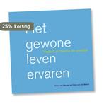 Het gewone leven ervaren / Triple-C / 1 9789081874014, Verzenden, Zo goed als nieuw, Hans van Wouwe