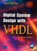 Digital System Design with VHDL 9780130399854 Zwolinski Mark, Verzenden, Gelezen, Zwolinski Mark