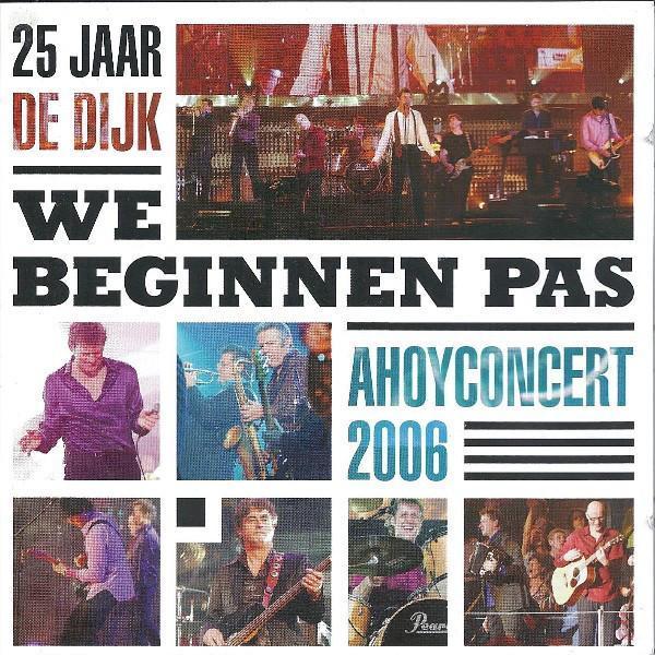 cd - De Dijk - 25 Jaar De Dijk - We Beginnen Pas - Ahoyco..., Cd's en Dvd's, Cd's | Overige Cd's, Zo goed als nieuw, Verzenden