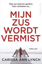 Mijn zus wordt vermist (9789402704617, Carissa Ann Lynch), Boeken, Verzenden, Nieuw