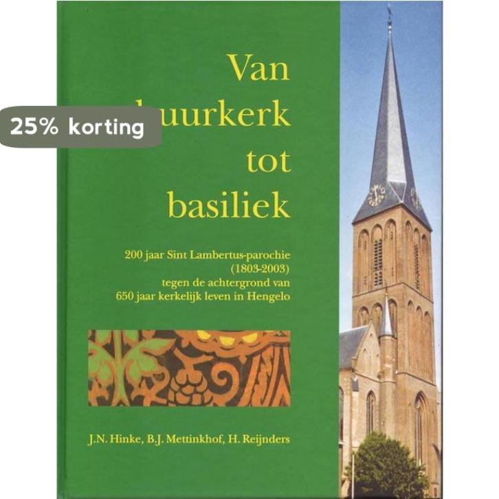Van kerkschuur tot basiliek 9789070162689 J.N. Hinke, Boeken, Politiek en Maatschappij, Gelezen, Verzenden