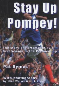 Stay up Pompey: the story of Portsmouth FCs first season in, Boeken, Sportboeken, Gelezen, Verzenden