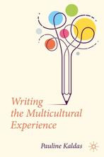 9783031061233 Writing the Multicultural Experience, Verzenden, Zo goed als nieuw, Pauline Kaldas