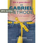 De Gabrielmethode 9789021548951 Jon Gabriel, Boeken, Verzenden, Gelezen, Jon Gabriel