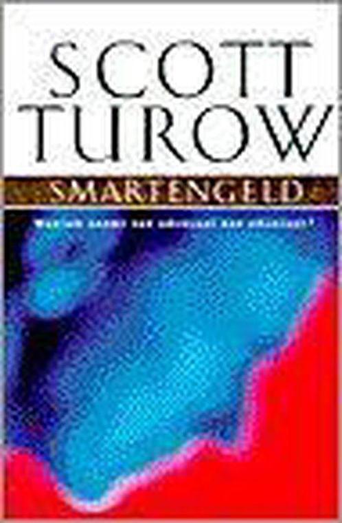 Smartengeld  -  S. Turow, Boeken, Thrillers, Gelezen, Verzenden