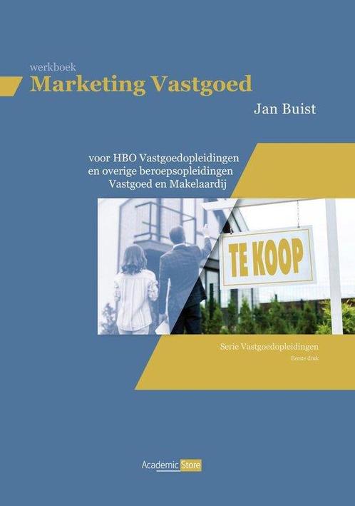 Werkboek Marketing Vastgoed voor vastgoedoplei 9789083067438, Boeken, Studieboeken en Cursussen, Zo goed als nieuw, Verzenden