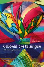 Geboren om te zingen 9789023967552 Elly Linger, Boeken, Verzenden, Zo goed als nieuw, Elly Linger