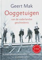 Ooggetuigen Van De Vaderlandse Geschiedenis 9789035130944, Boeken, Geschiedenis | Wereld, Geert Mak, Gelezen, Verzenden