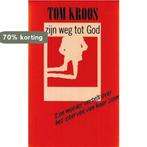 Tom Kroos zijn weg tot God 9789050301145, Boeken, Verzenden, Gelezen, Moeder van Tom Kroos met voorwoord van ds. P. de Vries