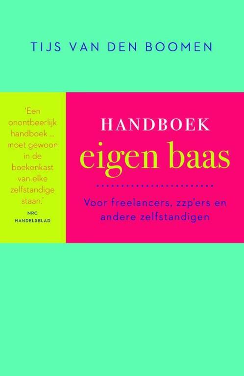 Handboek eigen baas 9789057124594, Boeken, Studieboeken en Cursussen, Zo goed als nieuw, Verzenden