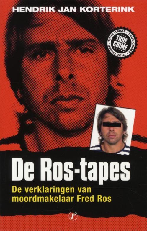 De Ros-tapes 9789089756206 Hendrik Jan Korterink, Boeken, Thrillers, Gelezen, Verzenden