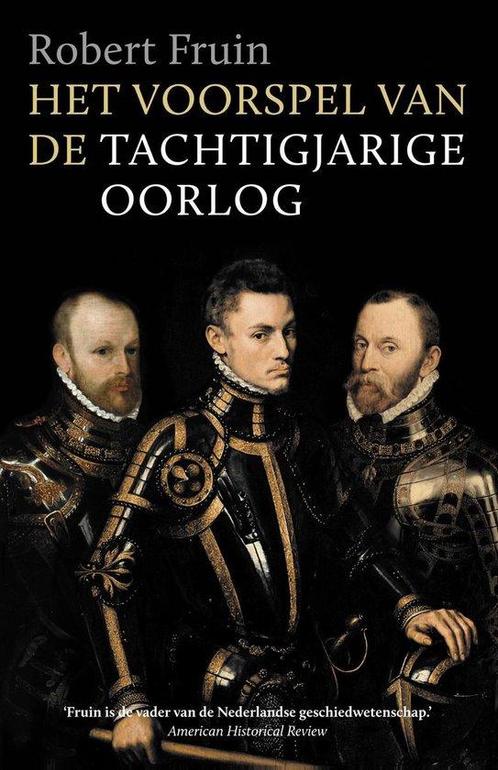 9789401911320 Het voorspel van de Tachtigjarige Oorlog, Boeken, Studieboeken en Cursussen, Zo goed als nieuw, Verzenden